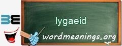 WordMeaning blackboard for lygaeid